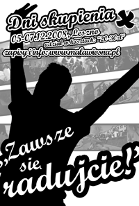 Zawsze się radujcie! - Dni skupienia w Lesznie